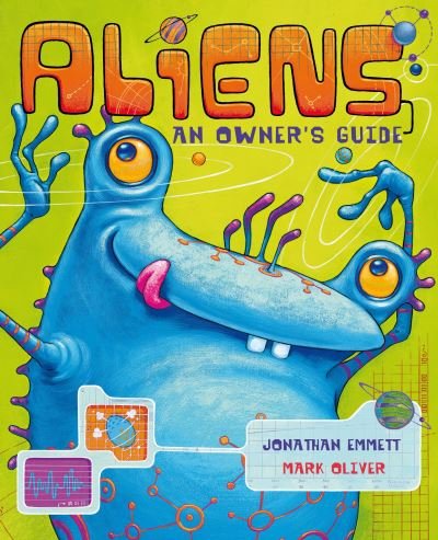 Cover for Jonathan Emmett · Aliens: An Owner's Guide (N/A) [Illustrated edition] (2011)