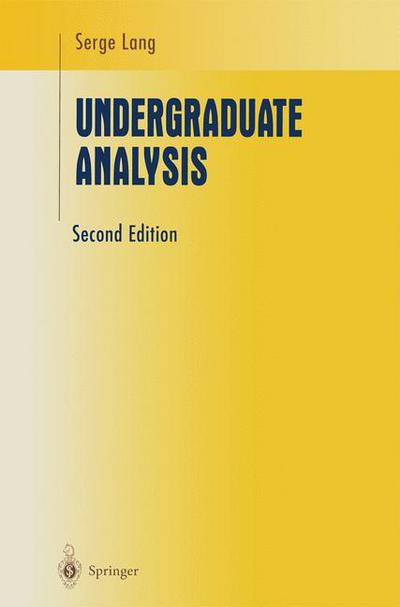 Cover for Serge Lang · Undergraduate Analysis - Undergraduate Texts in Mathematics (Hardcover Book) [2nd ed. 1997 edition] (1996)