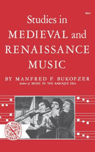 Cover for Manfred F. Bukofzer · Studies in Medieval and Renaissance Music (Paperback Book) (2024)