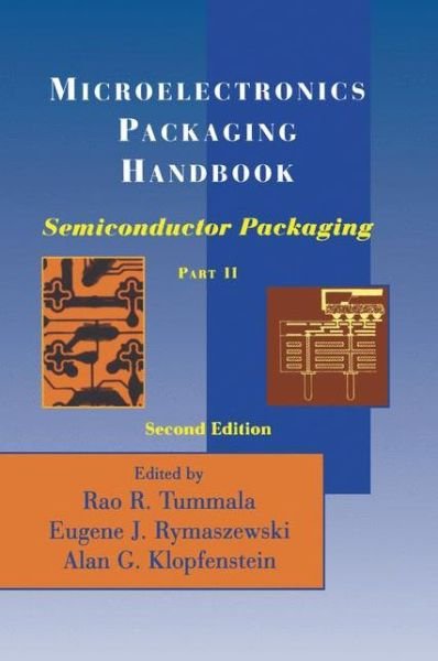 Cover for R.R. Tummala · Microelectronics Packaging Handbook: Semiconductor Packaging (Gebundenes Buch) [2nd ed. 1997 edition] (1997)