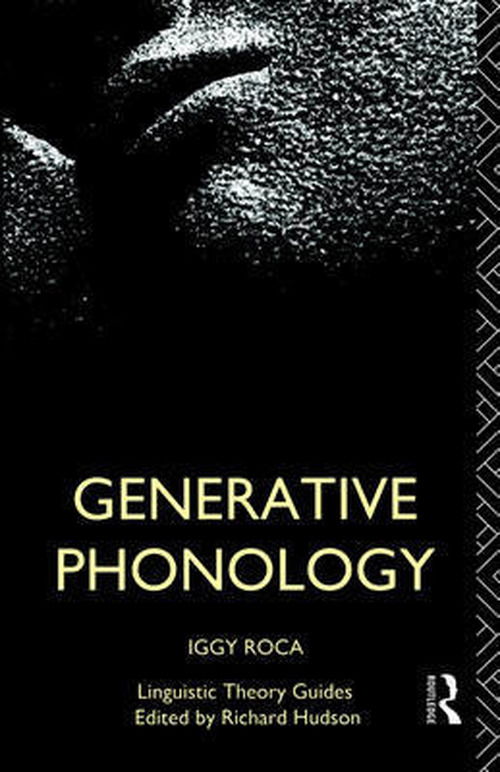 Cover for Iggy Roca · Generative Phonology - Linguistic Theory Guides (Paperback Book) (1994)