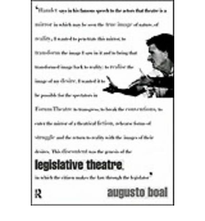 Cover for Augusto Boal · Legislative Theatre: Using Performance to Make Politics - Augusto Boal (Paperback Book) (1998)