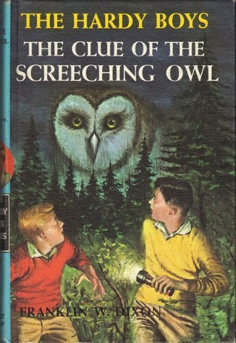 Cover for Franklin W. Dixon · Hardy Boys 41: The Clue of the Screeching Owl - The Hardy Boys (Hardcover bog) [Not Stated edition] (1962)