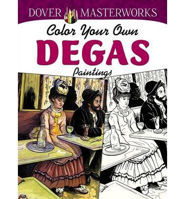 Cover for Marty Noble · Dover Masterworks: Color Your Own Degas Paintings (Paperback Bog) (2014)