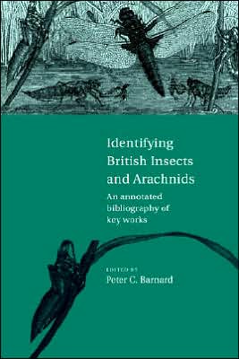 Identifying British Insects and Arachnids: An Annotated Bibliography of Key Works - Peter C Barnard - Livros - Cambridge University Press - 9780521632416 - 13 de maio de 1999