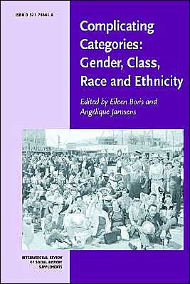 Cover for Eileen Boris · Complicating Categories: Gender, Class, Race and Ethnicity - International Review of Social History Supplements (Pocketbok) (2000)