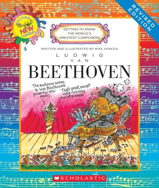 Ludwig van Beethoven (Revised Edition) (Getting to Know the World's Greatest Composers) - Mike Venezia - Kirjat - Scholastic Inc. - 9780531222416 - keskiviikko 1. helmikuuta 2017