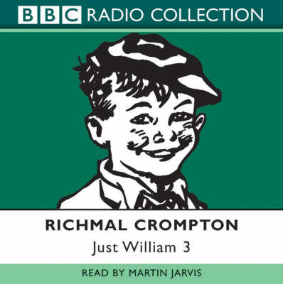 Just William: Volume 3 - Richmal Crompton - Audio Book - BBC Audio, A Division Of Random House - 9780563494416 - June 2, 2003