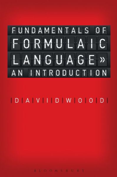 Cover for Wood, David (Carleton University, Canada) · Fundamentals of Formulaic Language: An Introduction (Innbunden bok) (2015)
