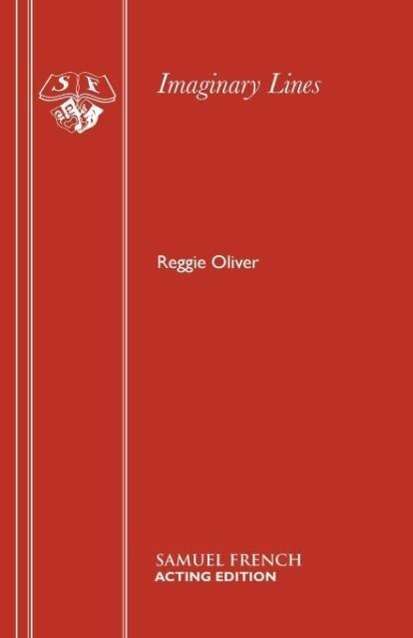 Cover for Reggie Oliver · Imaginary Lines - Acting Edition S. (Paperback Book) (1987)