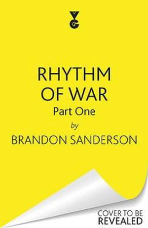 Cover for Brandon Sanderson · Stormlight Archive: Rhythm of War: Part One (Paperback Book) (2021)