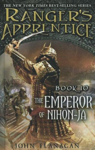 Cover for John Flanagan · The Emperor of Nihon-ja (Turtleback School &amp; Library Binding Edition) (Ranger's Apprentice) (Gebundenes Buch) [Turtleback School &amp; Library Binding, Reprint edition] (2012)