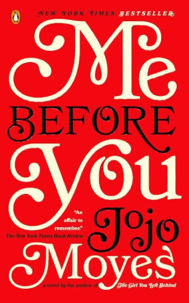 Cover for Jojo Moyes · Me Before You (Hardcover Book) [Turtleback School &amp; Library Binding, Reprint edition] (2013)
