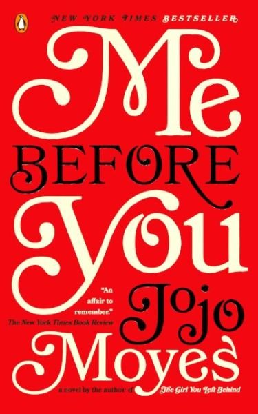 Me Before You - Jojo Moyes - Bücher - Turtleback - 9780606322416 - 30. Juli 2013
