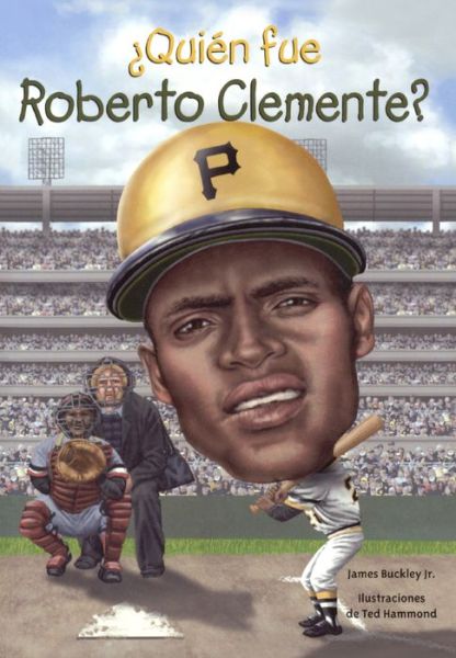 Quien Fue Roberto Clemente? - James Buckley Jr. - Books - Turtleback Books - 9780606380416 - 2016