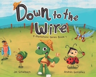 Cover for Jai Schelbach · Down to the Wire (Hardcover bog) (2020)