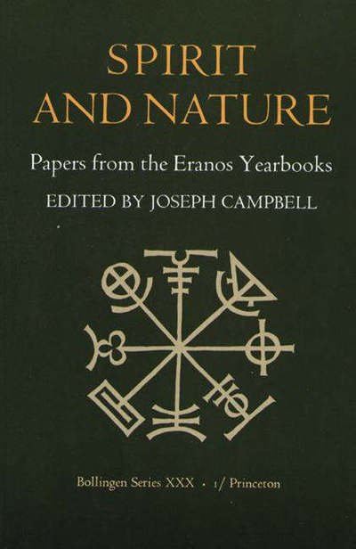 Cover for Joseph Campbell · Papers from the Eranos Yearbooks, Eranos 1: Spirit and Nature - Bollingen Series (Paperback Book) (1982)