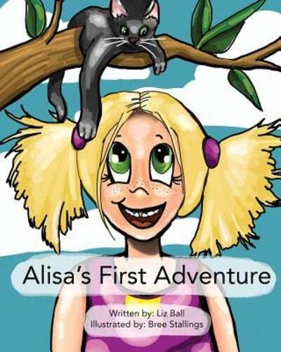 Cover for Liz Ball · Alisa's First Adventure (Paperback Book) (2018)