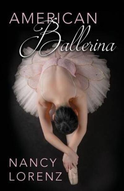Cover for Nancy Lorenz · American Ballerina (Paperback Book) (2015)