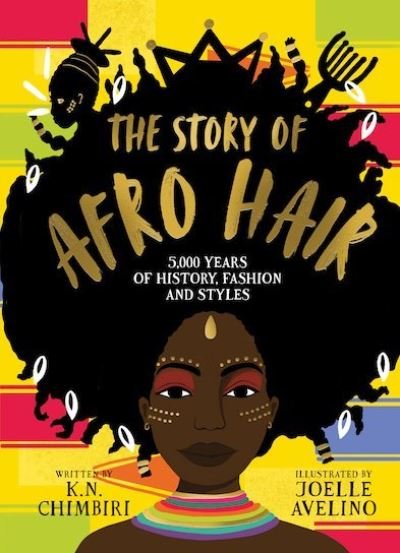 Cover for K. N. Chimbiri · The Story of Afro Hair (Hardcover Book) (2021)