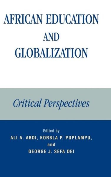 Cover for Ali a Abdi · African Education and Globalization: Critical Perspectives (Gebundenes Buch) (2006)