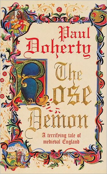 Cover for Paul Doherty · The Rose Demon: A terrifying tale of medieval England (Paperback Book) (1998)