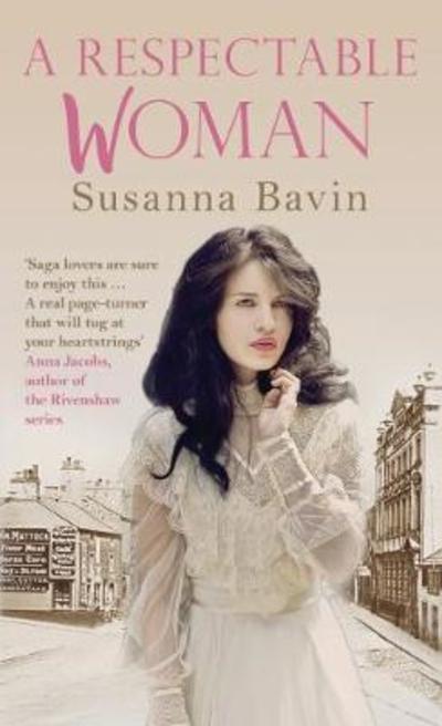 Cover for Bavin, Susanna (Author) · A Respectable Woman (Paperback Book) (2018)