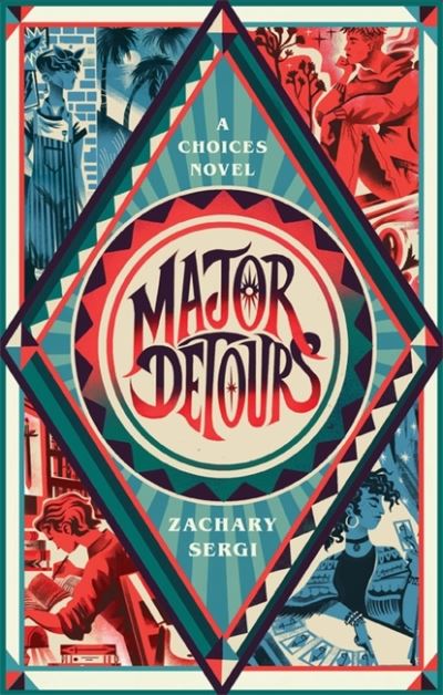 Cover for Zachary Sergi · Major Detours: A Choices Novel (Hardcover Book) (2021)