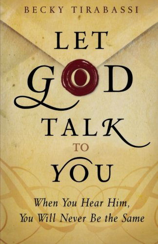 Cover for B Tirabassi · Let God Talk to You When You Hear Him, You Will Ne ver Be the Same (Pocketbok) (2010)