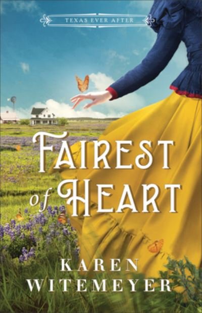 Cover for Karen Witemeyer · Fairest of Heart (Paperback Bog) (2023)