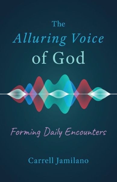 Cover for Carrell Jamilano · Alluring Voice of God (Paperback Book) (2021)