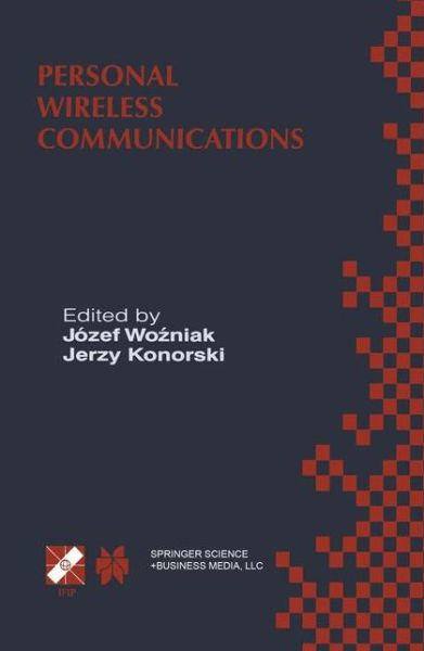 Cover for Ifip Tc6/wg6 8 Working Conference on Personal Wireless Communications · Personal Wireless Communications: IFIP TC6/WG6.8 Working Conference on Personal Wireless Communications (PWC'2000), September 14-15, 2000, Gdansk, Poland - IFIP Advances in Information and Communication Technology (Hardcover Book) [2000 edition] (2000)