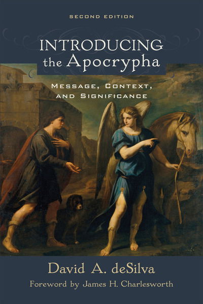 Cover for David A. Desilva · Introducing the Apocrypha – Message, Context, and Significance (Taschenbuch) [2nd edition] (2018)