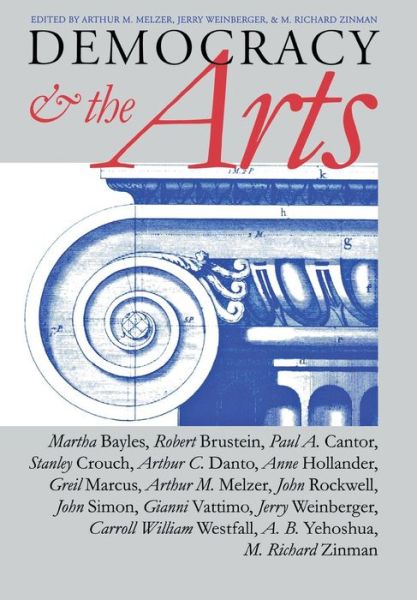 Cover for Arthur M. Melzer · Democracy and the Arts (Hardcover Book) (1999)