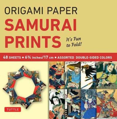 Origami Paper - Samurai Prints - Small 6 3/4" - 48 Sheets: Tuttle Origami Paper: Origami Sheets Printed with 8 Different Designs: Instructions for 6 Projects Included - Tuttle Specials - - Livros - Tuttle Publishing - 9780804856416 - 18 de abril de 2023