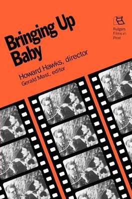 Cover for Howard Hawks · Bringing Up Baby: Howard Hawks, Director - Rutgers Films in Print series (Taschenbuch) (1988)