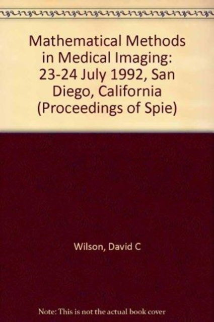 Cover for Wilson · Mathematical Methods In Medical Imaging (Paperback Book) (2006)