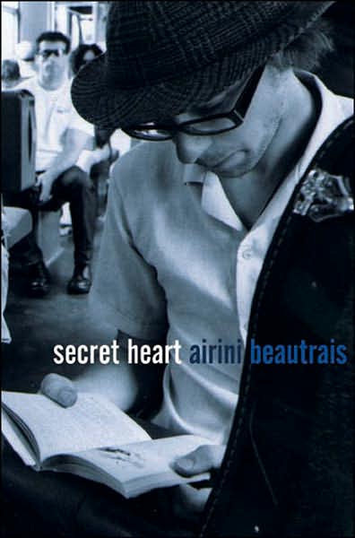 Cover for Airini Beautrais · Secret Heart (Paperback Book) (2007)