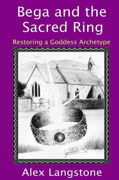 Cover for Alex Langstone · Bega and the Sacred Ring (Paperback Book) [2nd Revised edition] (2011)