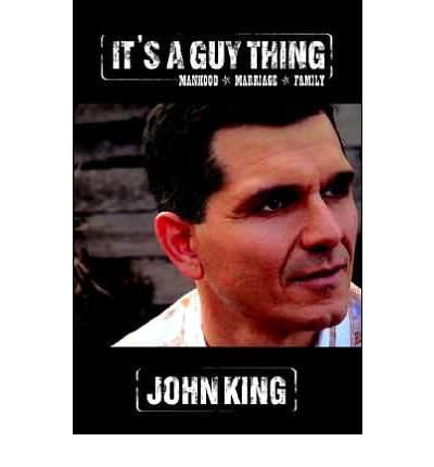 Cover for John King · It's a Guy Thing (Hardcover Book) (2000)