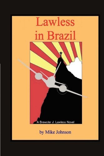 Cover for Mike Johnson · Lawless in Brazil (Innbunden bok) (2009)