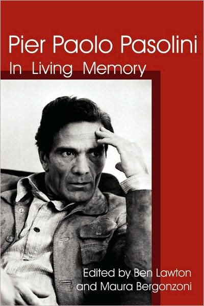 Cover for Ben Lawton · Pier Paolo Pasolini: in Living Memory (Paperback Book) (2009)