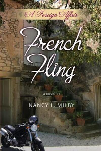 Cover for Nancy L Milby · French Fling (Paperback Book) (2016)