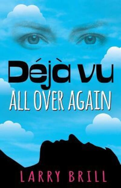 Cover for Larry Brill · Deja Vu All Over Again (Paperback Book) (2018)