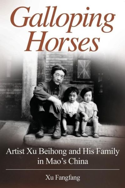 Cover for Xu Fangfang · Galloping Horses (Pocketbok) (2016)