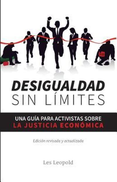 Cover for Les Leopold · Desigualdad sin limites (Paperback Book) (2017)