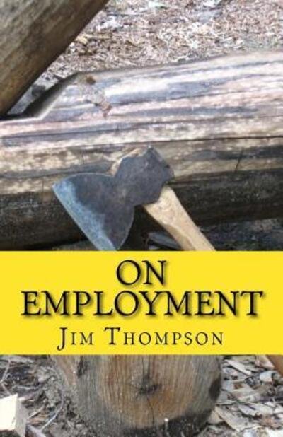 Cover for Jim Thompson · On Employment (Paperback Bog) (2017)