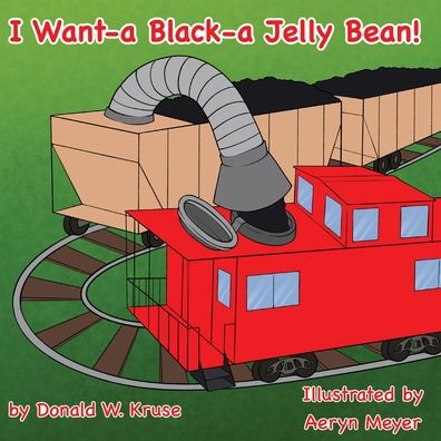 Cover for Zaccheus Entertainment · I Want-a Black-a Jelly Bean! (Paperback Book) (2022)