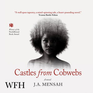 Cover for J.A. Mensah · Castles from Cobwebs (Audiobook (CD)) [Unabridged edition] (2021)