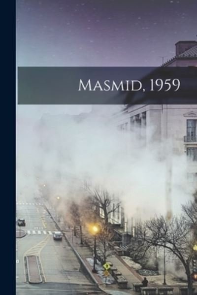Anonymous · Masmid, 1959 (Paperback Book) (2021)